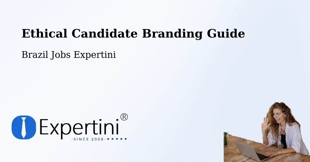 Ethical Candidate Branding Guidelines – Japi - Brazil Jobs Expertini